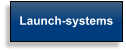 Launch-systems
